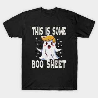 This Is Some Boo Sheet - Ghost Halloween Costume T-Shirt